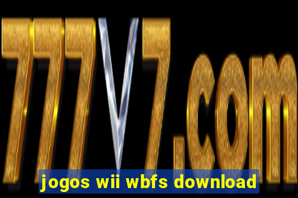 jogos wii wbfs download